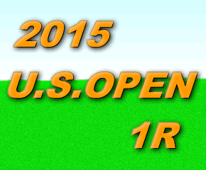 2015年全米オープンファーストラウンド